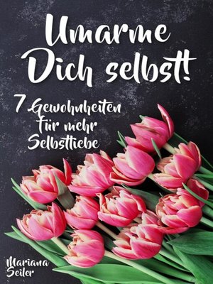 cover image of Sich selbst lieben lernen